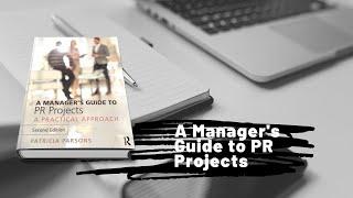 A Manager's Guide to PR Projects: About the New Edition