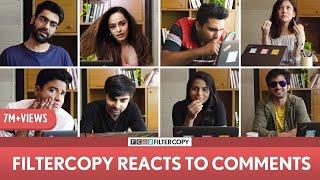 FilterCopy | 2 Mn Subs Special: We React To Comments | Ft. Dhruv, Ashish Chanchlani, Barkha, Ayush