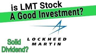 LMT Stock - is Lockheed Martin a Good Buy Today - Great Dividend Stock 2019