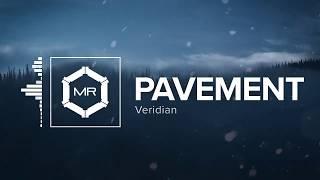Veridian - Pavement [HD]