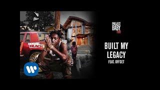 Kodak Black - Built My Legacy (feat. Offset) [Official Audio]