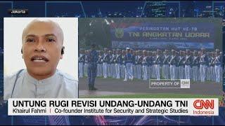 Untung Rugi Revisi Undang-undang TNI