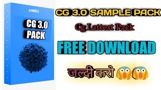 Cg 3.0 Latest Pack | Cg Sample Pack Free Download | Cg Sample | Ut Pack | DJ G2A PRODUCTION | Tabahi