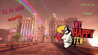 We Happy Few Review Is it still Worth it?