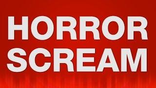 Woman Horror Scream SOUND EFFECT - with Evil Laughing Horror Schrei SOUNDS
