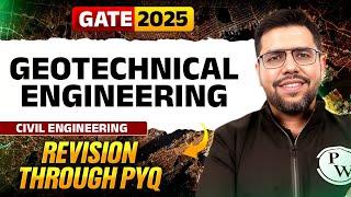 Target GATE 2025 | Geotechnical Engineering | Civil Engineering | Revision through PYQ