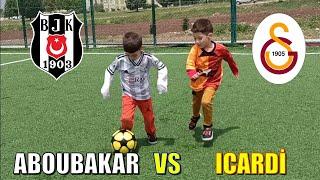 KÜÇÜK İCARDİ VS ABOUBAKAR  GELECEĞİN YILDIZLARI #galatasaray #beşiktaş