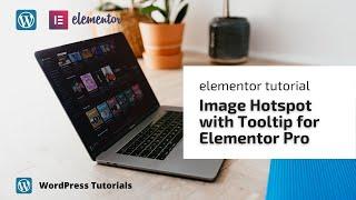 How to add  Image Hotspot with Tooltip for Elementor Pro WordPress Page Builder