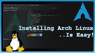 Installing Arch Linux Is Easy With Archinstall