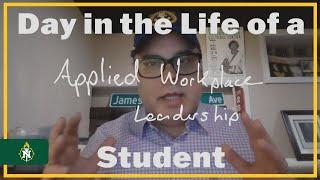 Day In The Life Of An Applied Workplace Leadership Student | NMU Global Campus