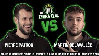 LE ZEBRA QUIZ by UNIBET - DEMI-FINALE 1 : Pierre Patron VS Martin Delavallée