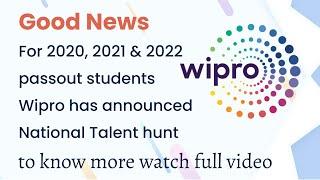 Wipro has announced National Talent Hunt | Wipro National Talent Hunt |  For 2020,2021& 2022