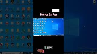 Honor 9N Frp Bypass Without box, With free TOOL 100% Success. Honor All frp free bypass frpHardreseT