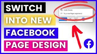 How To Switch To New Facebook Page Design/Layout? [in 2024]