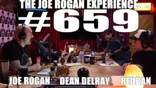 Joe Rogan Experience #659 - Dean Delray