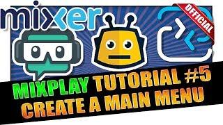 How To Create An Interactive Main Menu On Mixer using Firebot v4 ️ MixPlay Tutorial #5