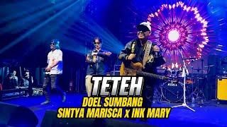 Teteh - Doel Sumbang ft Sintya Marisca & Inkmary
