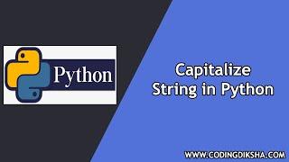 Capitalize First Letter of Each Word Python