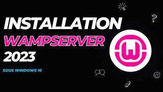 Wampserver : Installation sous Windows 10 en 2023