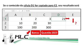 Questão de MS-Excel 2010 ou superiores - Banca KLC – CONSULTORIA EM GESTÃO PÚBLICA LTDA 2023