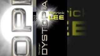 Patrick Lee Dystopia (Die Zeitpforten Thriller 2) Hörbuch Deutsch