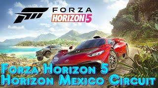 Forza Horizon 5 Circuit Guide | Horizon Mexico Circuit