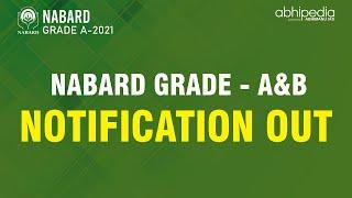 NABARD GRADE -A & B EXAM 2021 | NOTIFICATION OUT