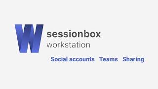 Multi account management with SessionBox Workstation