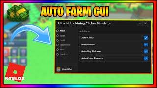NEW OP MINING CLICKER SIMULATOR AUTO FARM GUI ROBLOX