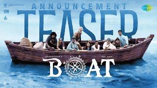 Boat - Announcement Teaser | Chimbudeven | Yogi Babu | Gouri G Kishan | Ghibran