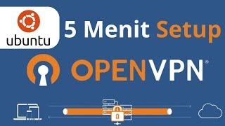 5 Menit Install & Konfigurasi openVPN di Ubuntu Server 22.04