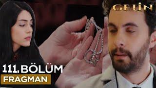 Gelin 111. Bölüm Fragmanı | Akıllarda Soru Yaratan Kolye !!!