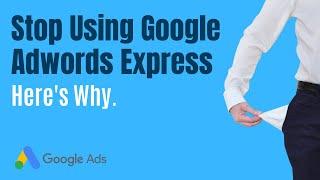 Difference between Adwords Express vs Google Ads