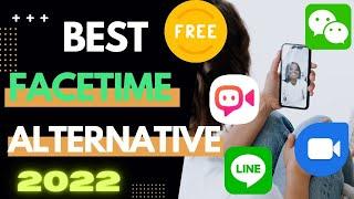 Top 10 Best Facetime Alternatives in 2022