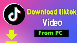 How to save tiktok videos on pc 2024 | Using PC and Mobile Device