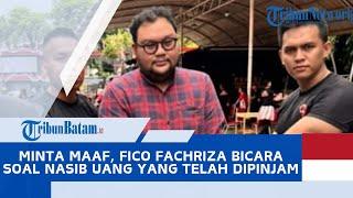 Minta Maaf, Fico Fachriza Bicara Soal Nasib Uang yang Telah Dipinjam