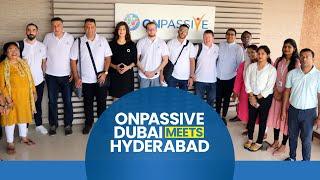 ONPASSIVE Dubai, Hyderabad Unite! That’s How We Do It....