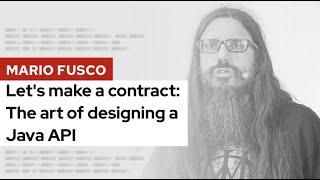 Let's make a contract: The art of designing a Java API | DevNation Tech Talk