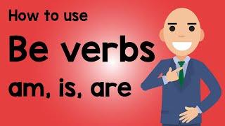 Basic English Grammar | Be verbs AM IS ARE