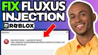 Fix Roblox Fluxus Injection Failed LoadLibFail Failed DLL Not Found
