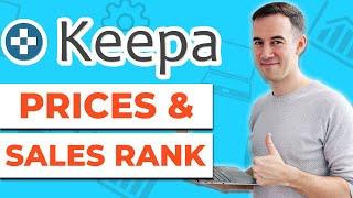 Keepa Basics: Amazon Price, New Price and Sales Rank