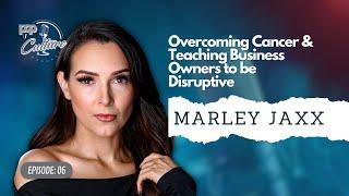 Creating, Healing, and Growing: Marley Jaxx on Content, Wellness, and Motivation