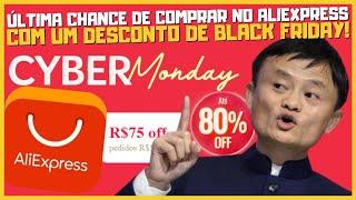 CUPOM ALIEXPRESS DO BLACK FRIDAY VAI FUNCIONAR DURANTE O CYBER MONDAY ! AINDA DA TEMPO DE COMPRAR!