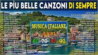 Musica Italiana anni 60 70 80 i Migliori || Le Più Belle Canzoni Italiane Di Sempre 