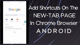 How to Add Shortcut to Google Chrome New Tab Page Android