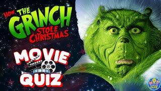 "HOW THE GRINCH STOLE CHRISTMAS" QUIZ! | Movie Quiz/Trivia/Test