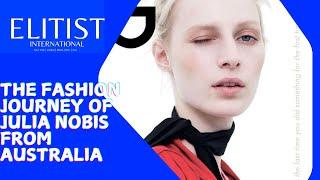 Julia Nobis: The Iconic Journey from Australia to Fashion Legend