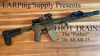 THOT Train - The "Perfect" Do All AR-15