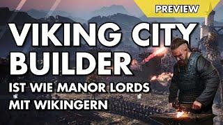 PREVIEW: Viking City Builder ist Manor Lords mit Wikingern und Unreal Engine