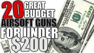 20 Budget Airsoft Guns For Under $200 - Airsoft Beginners Guide